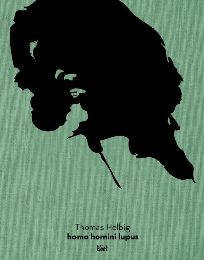 Thomas Helbig. Homo Homini Lupus