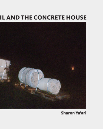 Sharon Ya’ari. The Romantic Trail and the Concrete House